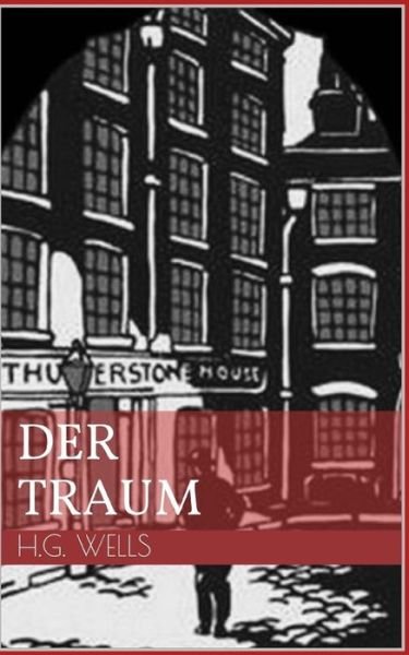 Cover for H.G. Wells · Der Traum (Paperback Book) (2017)
