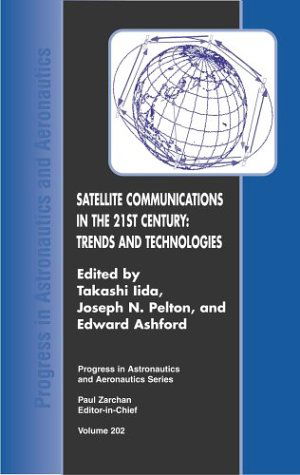 Cover for Takashi Iida · Satellite Communications in the 21st Century: Trends and Technologies (Hardcover Book) (2003)