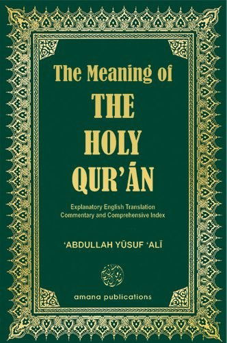 Cover for Abdullah Yusuf Ali · The meaning of the Holy Qur'an explanatory English translation (Book) (2016)