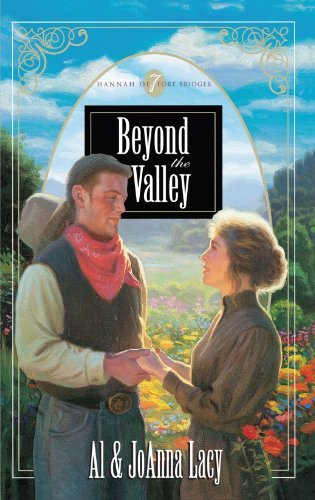 Cover for Al Lacy · Beyond the Valley - Hannah of Fort Bridger (Paperback Bog) (2006)