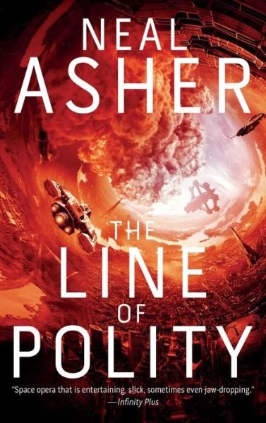 Cover for Neal Asher · The Line of Polity: The Second Agent Cormac Novel (Bok) (2018)
