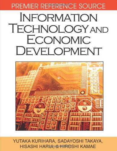 Cover for Yutaka Kurihara · Information Technology and Economic Development (Premier Reference Source) (Innbunden bok) (2011)