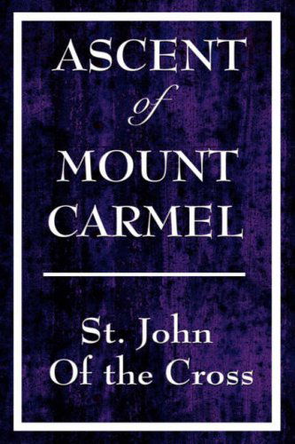 Cover for St John of the Cross · Ascent of Mount Carmel (Paperback Book) (2008)