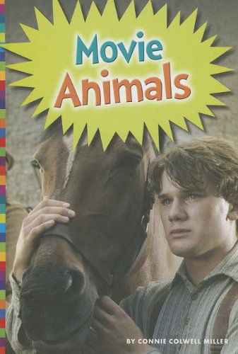 Cover for Connie Colwell Miller · Movie Animals (Animals with Jobs) (Inbunden Bok) (2013)