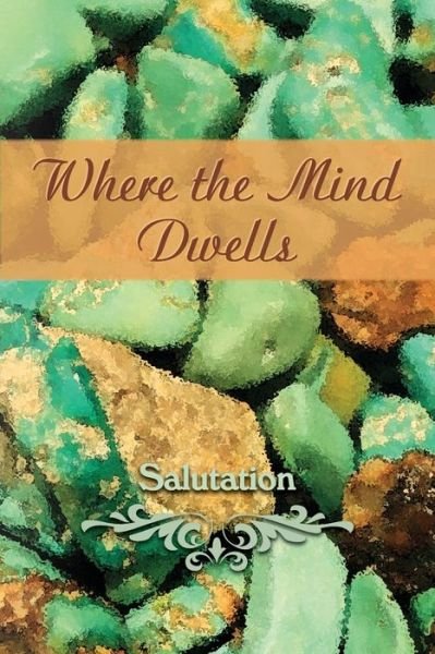 Cover for Eber &amp; Wein · Where the Mind Dwells (Paperback Book) (2017)