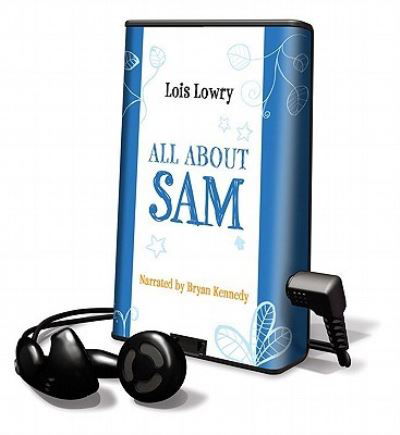 All About Sam - Lois Lowry - Inne - Audible - 9781616373795 - 2011