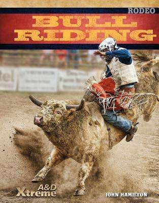 Cover for John Hamilton · Bull Riding (Hardcover Book) (2013)