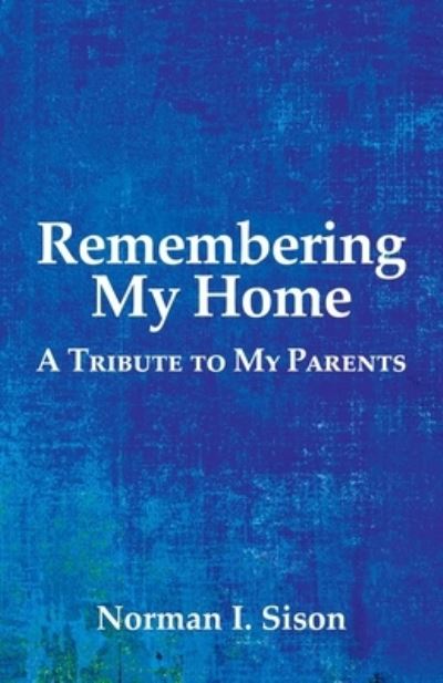 Cover for Norman Sison · Remembering My Home (Book) (2022)