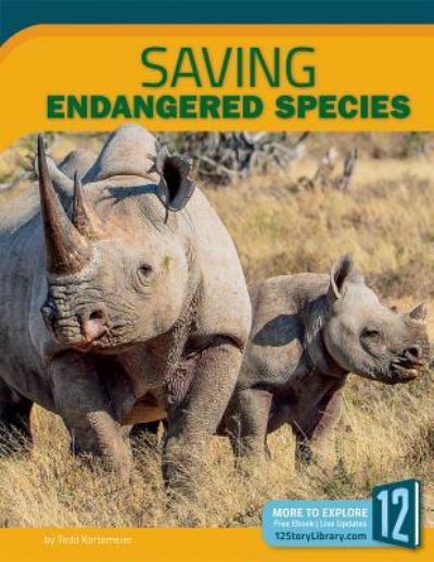 Cover for Todd Kortemeier · Saving Endangered Species (Hardcover Book) (2017)