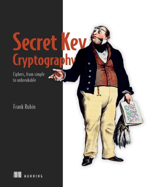 Cover for Frank Rubin · Secret Key Cryptography (Paperback Book) (2022)