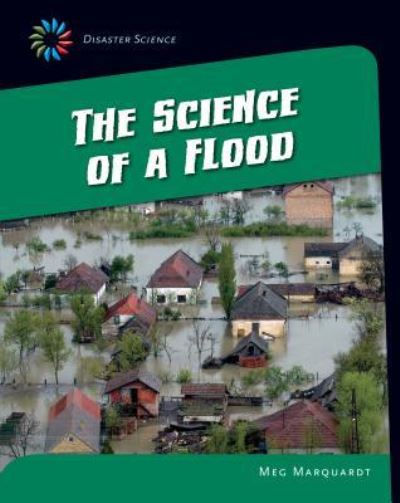 Cover for Meg Marquardt · The Science of a Flood (Hardcover Book) (2015)