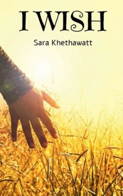 Sara Khethawatt · I Wish (Paperback Book) (2020)