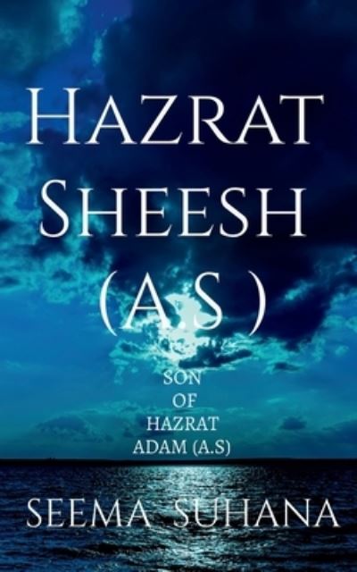 Cover for Seema Suhana · Hazrat Sheesh (A.S ) (Paperback Book) (2021)