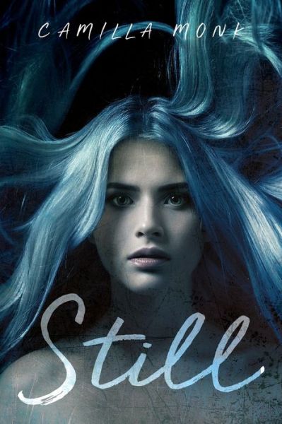 Cover for Camilla Monk · Still - Still (Paperback Book) (2018)