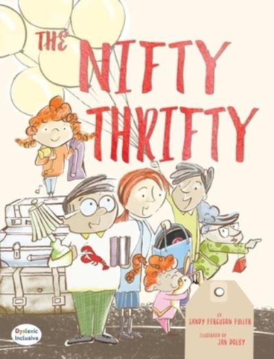 Cover for Sandy Ferguson Fuller · The Nifty Thrifty (Hardcover Book) (2017)