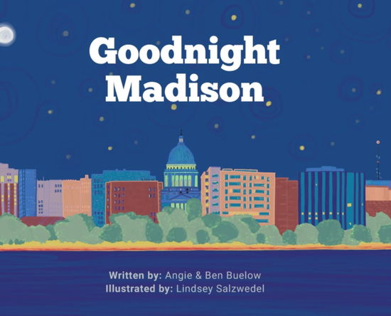 Cover for Angie Buelow · Goodnight Madison (Hardcover Book) (2019)