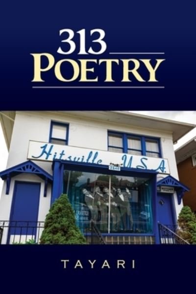 Cover for Tayari · 313 Poetry (Pocketbok) (2019)