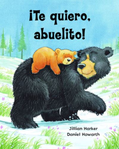 Cover for Jillian Harker · Te quiero, abuelito! (Inbunden Bok) (2022)