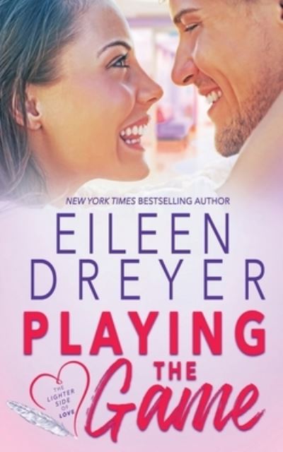 Cover for Eileen Dreyer · Playing the Game (Bok) (2022)