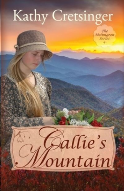 Cover for Kathy Cretsinger · Callie's Mountain (Paperback Book) (2021)