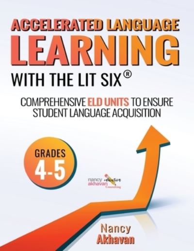 Cover for Nancy Akhavan · Accelerated Language Learning  with the Lit Six (Book) (2023)