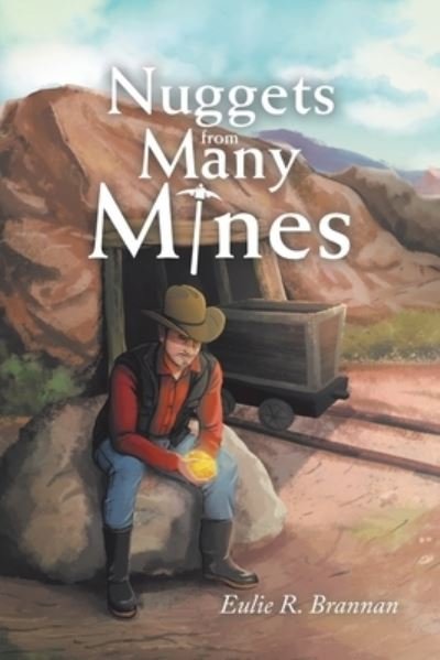 Cover for Eulie R. Brannan · Nuggets from Many Mines (Taschenbuch) (2020)