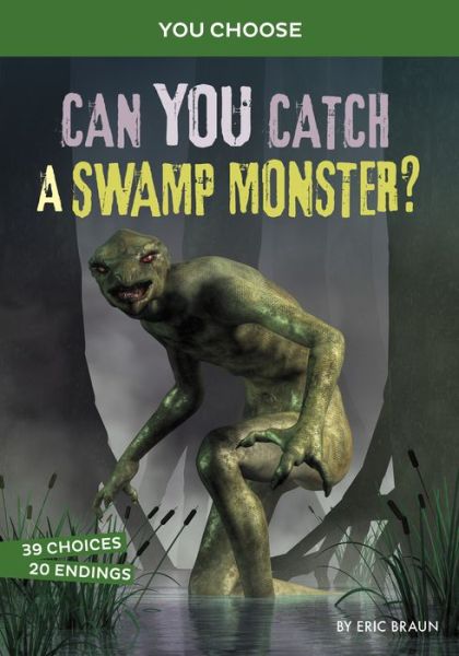 Cover for Eric Braun · Can You Catch a Swamp Monster? (Paperback Book) (2022)