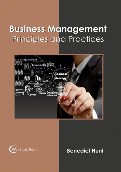 Cover for Benedict Hunt · Business Management: Principles and Practices (Inbunden Bok) (2017)