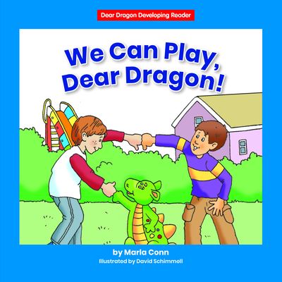 Cover for Marla Conn · We Can Play, Dear Dragon! (Book) (2021)