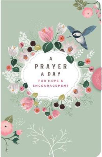 Cover for A Prayer a Day for Hope &amp; Encouragement (Book) (2019)