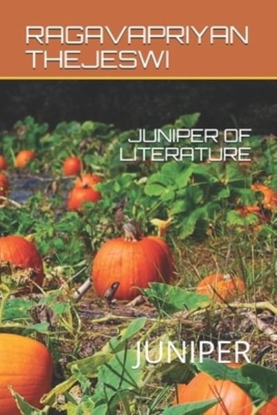 Cover for Ragavapriyan Thejeswi · Juniper of Literature (Pocketbok) (2019)