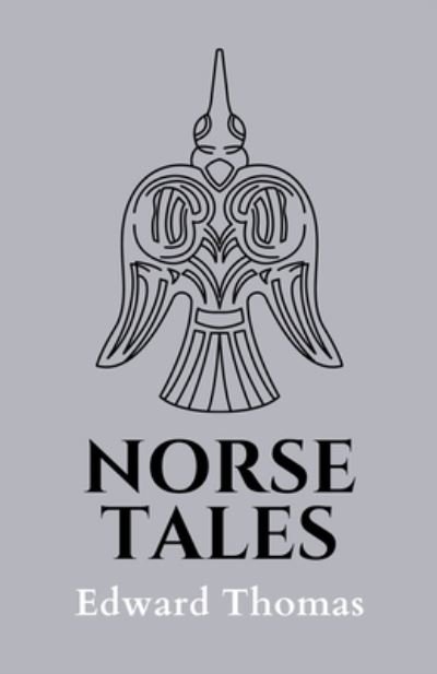 Cover for Edward Thomas · Norse Tales (Paperback Book) (2020)