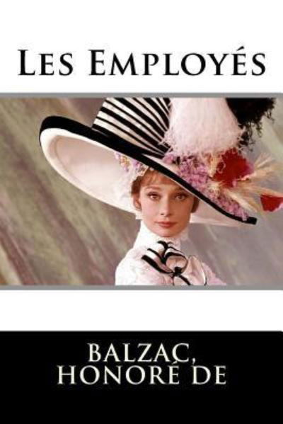 Cover for Balzac Honore de · Les Employes (Paperback Book) (2018)