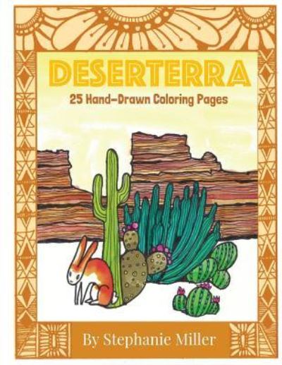 Cover for Stephanie Miller · Deserterra (Paperback Book) (2018)