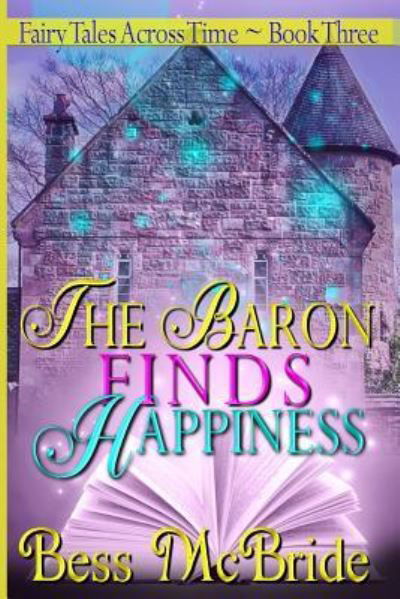 Cover for Bess McBride · The Baron Finds Happiness (Paperback Book) (2018)