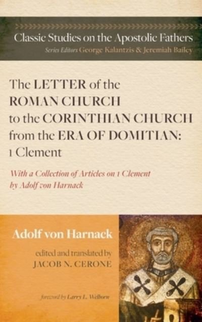 Cover for Adolf Von Harnack · The Letter of the Roman Church to the Corinthian Church from the Era of Domitian (Gebundenes Buch) (2021)