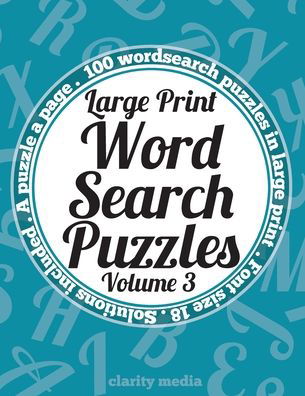 Cover for Clarity Media · Large Print Wordsearch Puzzles Volume 3 (Paperback Bog) (2018)