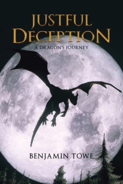 Cover for Benjamin Towe · Justful Deception (Paperback Book) (2020)