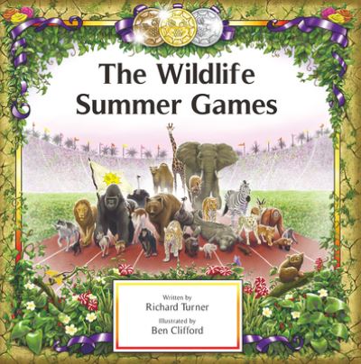 Cover for Richard Turner · The Wildlife Summer Games - Wildlife Games (Hardcover Book) (2020)