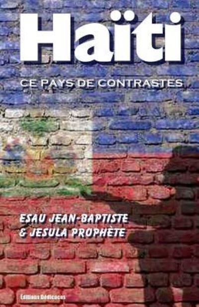 Cover for Jesula Prophete · Haiti, ce pays de contrastes (Paperback Book) (2016)