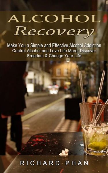 Cover for Richard Phan · Alcohol Recovery (Paperback Book) (2022)