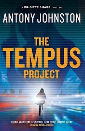 Cover for Antony Johnston · The Tempus Project: A Brigitte Sharp thriller - A Brigitte Sharp Thriller (Paperback Book) (2020)