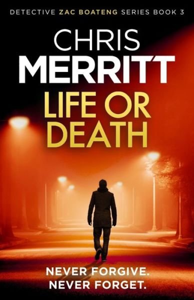 Cover for Chris Merritt · Life or Death: A heart-stopping crime thriller with a killer hook (Paperback Book) (2019)