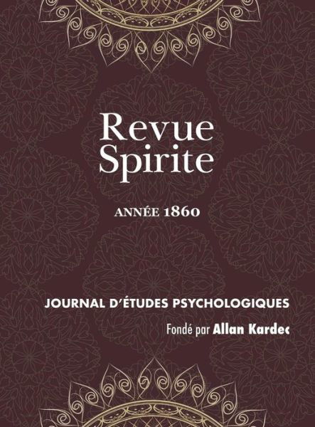 Cover for Allan Kardec · Revue Spirite (Ann e 1860) (Gebundenes Buch) (2018)