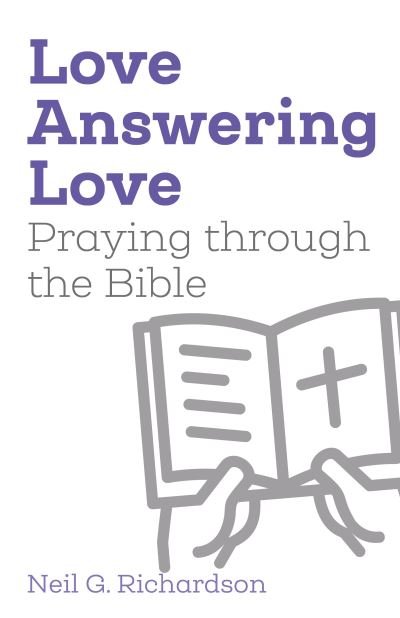 Cover for Richardson · Love Answering Love : Praying Through B (Book) (2023)