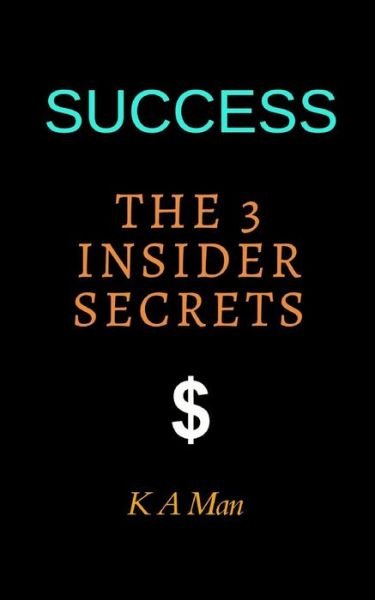 Success - Ka Man - Boeken - Independently Published - 9781795627795 - 1 februari 2019