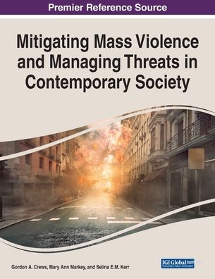 Cover for Gordon a Crews · Mitigating Mass Violence and Managing Threats in Contemporary Society (Paperback Book) (2021)