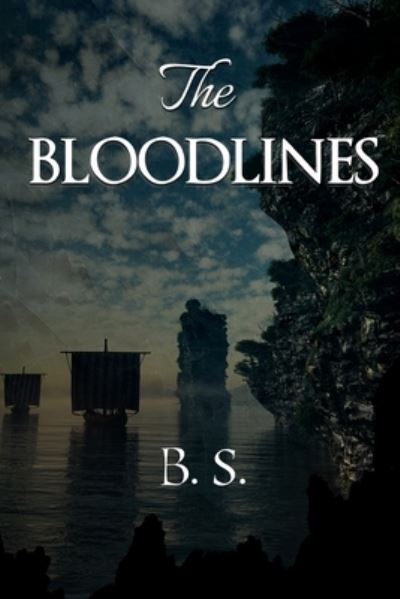 Cover for B. S. · The Bloodlines (Paperback Book) (2023)