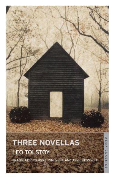 Cover for Leo Tolstoy · Three Novellas: New Translation (Paperback Book) (2017)