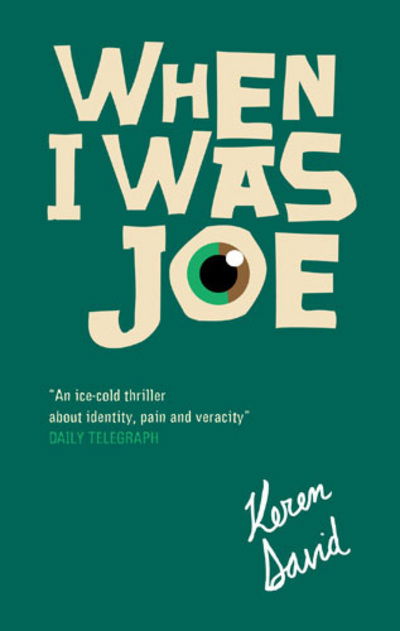 When I Was Joe - Keren David - Books - Frances Lincoln Publishers Ltd - 9781847803795 - September 6, 2012